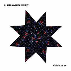 In The Valley Below - Peaches EP flac album