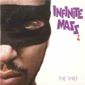 Infinite Mass - The Thief flac album