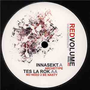 Innasekt / Tes La Rok - Archetype / No Need 2 Be Nasty flac album