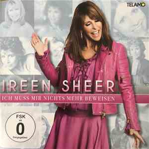 Ireen Sheer - Ich Muss Mir Nichts Mehr Beweisen flac album