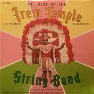Irem Temple String Band - The Best Of The Irem Temple String Band flac album