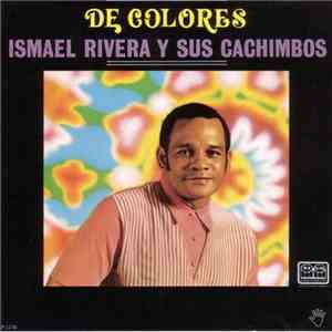 Ismael Rivera Y Sus Cachimbos - De Colores flac album