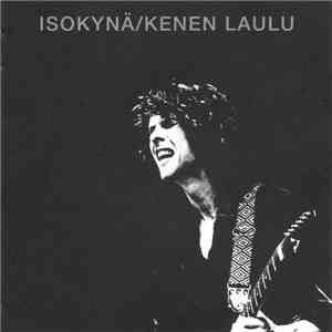 Isokynä - Kenen Laulu flac album