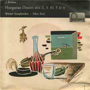 J. Brahms, Wiener Symphoniker, Tibor Paul - Hungarian Dances Nos. 1, 3, 10, 5 & 6 flac album