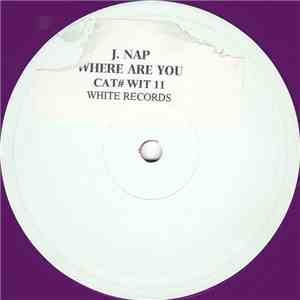 J. Nap - Where Are You flac album