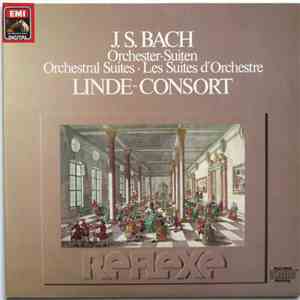 J. S. Bach - Linde-Consort - Orchester-Suiten ‧ Orchestral Suites ‧ Les Suites D'Orchestre flac album