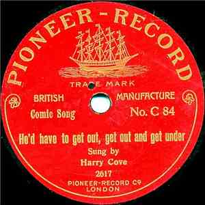 Jack Charman / Harry Cove - Sit Down You're Rocking The Boat / He'd Have To Get Out, Get Out And Get Under flac album