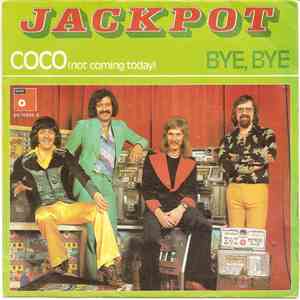 Jackpot - Coco (Not Coming Today) / Bye Bye flac album
