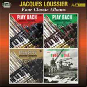 Jacques Loussier - Four Classic Albums flac album