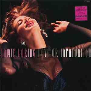 Jamie Loring - Love Or Infatuation flac album