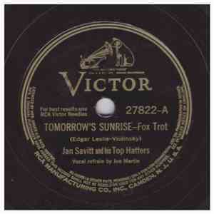 Jan Savitt And His Top Hatters - Tomorrow's Sunrise / Me And My Melinda flac album