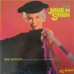 Jane Morgan With Orchestra Conducted By Frank Hunter  - Jane In Spain flac album