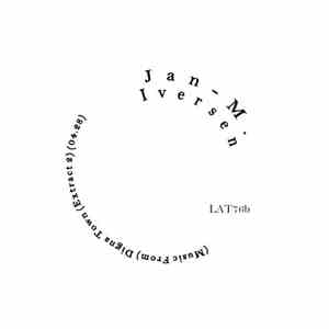 Jan-M. Iversen - (Music From) Digna Town (Extracts) flac album