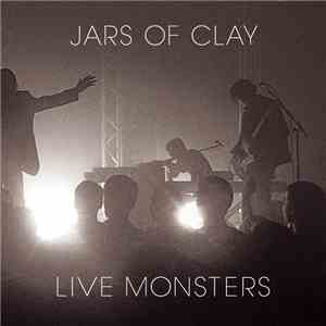 Jars Of Clay - Live Monsters flac album