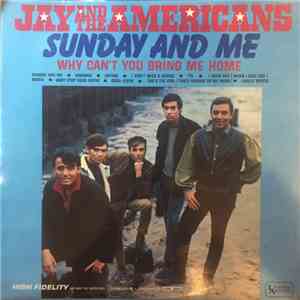 Jay & The Americans - Sunday And Me flac album
