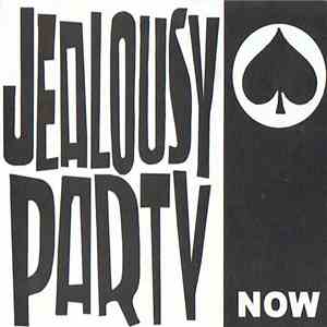 Jealousy Party - Now flac album