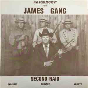 Jim Horazdovsky ,and The James Gang  - Second Raid flac album