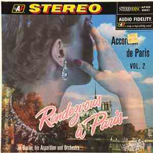 Jo Basile, His Accordion And Orchestra - Rendezvous A Paris: Accordion De Paris, Vol. 2 flac album