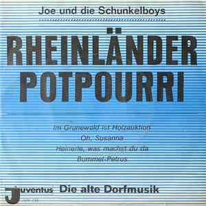 Joe Und Die Schunkelboys - Rheinländer Potpourri flac album
