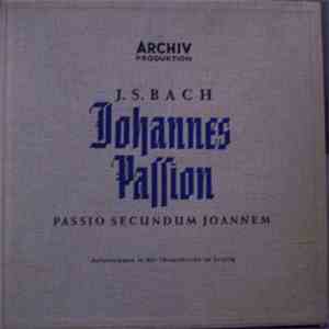 Johann Sebastian Bach - Johannes Passion - Passio Secundum Joannem BWV 245 flac album