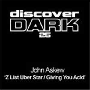 John Askew - Z List Uber Star / Giving You Acid flac album