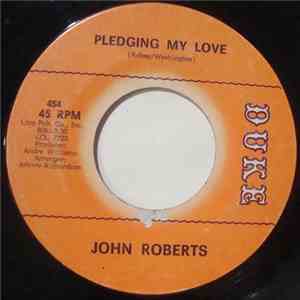 John Roberts - Pledging My Love / Something Reminds Me flac album