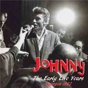Johnny Hallyday - The Early Live Years - Olympia 62 flac album