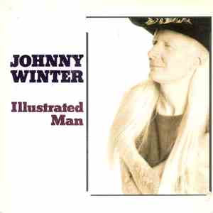 Johnny Winter - Illustrated Man flac album