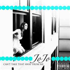 JoJo  - Can't Take That Away From Me flac album