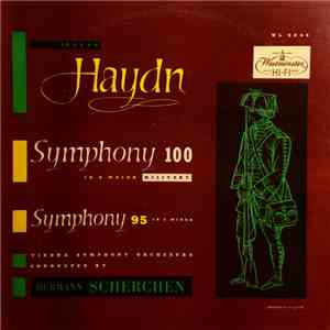 Joseph Haydn : Vienna Symphony Orchestra - Conductor Hermann Scherchen - Symphony 100 - Symphony 95 flac album