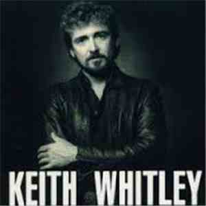 Keith Whitley - A Hard Act To Follow flac album