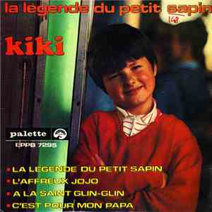 Kiki  - La Légende Du Petit Sapin flac album