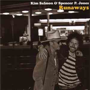 Kim Salmon & Spencer P. Jones - Runaways flac album