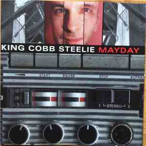 King Cobb Steelie - Mayday flac album