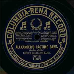 King's Military Band - Alexander's Ragtime Band / That Mysterious Rag flac album