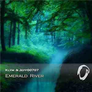 Klym & Jeff00707 - Emerald River flac album