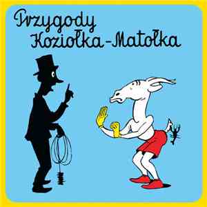 Kornel Makuszyński - Przygody Koziołka Matołka III/IV flac album