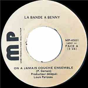 La Bande A Benny - On A Jamais Couché Ensemble / L'enjoleuse flac album