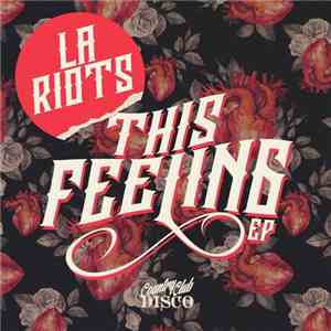 LA Riots - This Feeling EP flac album