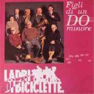 Ladri Di Biciclette - Figli Di Un Do Minore flac album