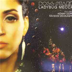 Ladybug Mecca - Dogg Starr flac album