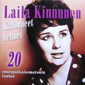 Laila Kinnunen - Kadonneet Helmet flac album