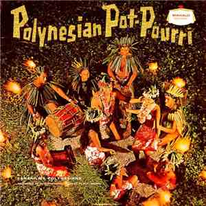 Lanakila's Polynesians - Polynesian Pot-Pourri flac album