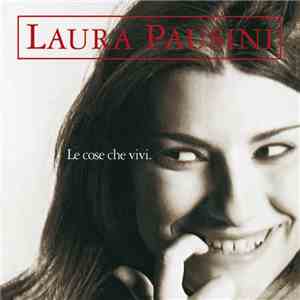 Laura Pausini - Le Cose Che Vivi. flac album