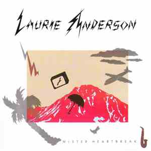 Laurie Anderson - Mister Heartbreak flac album