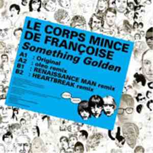 Le Corps Mince De Françoise - Something Golden flac album