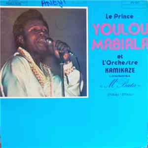 Le Prince Youlou Mabiala Et L' Orchestre Kamikaze Loningisa - M'Bata flac album