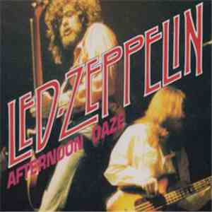 Led Zeppelin - Afternoon Daze flac album