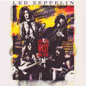 Led Zeppelin - How The West Was Won flac album