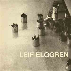 Leif Elggren - Cutting Crowns flac album